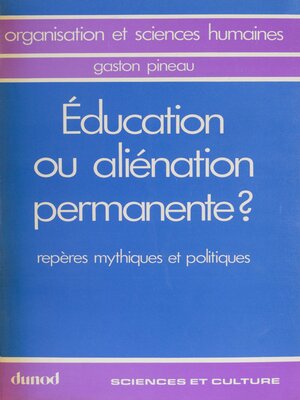 cover image of Éducation ou aliénation permanente ?